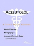 Acebutolol - A Medical Dictionary, Bibliography, and Annotat