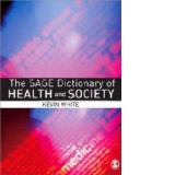 Sage Dictionary of Health and Society