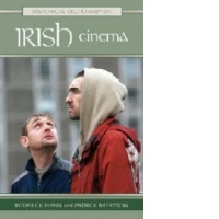 Historical Dictionary of Irish Cinema