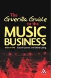 Guerilla Guide to the Music Business