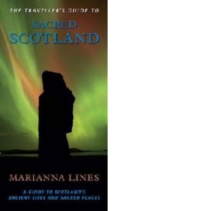 Traveller's Guide to Sacred Scotland