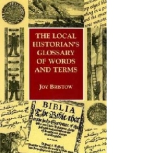 Local Historian's Glossary of Words and Terms