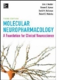 Molecular Neuropharmacology: A Foundation for Clinical Neuro