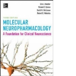 Molecular Neuropharmacology: A Foundation for Clinical Neuro