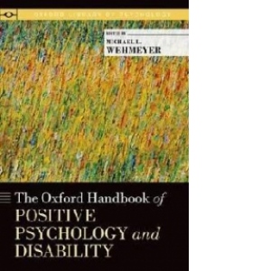 Oxford Handbook of Positive Psychology and Disability