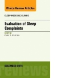 Evaluation of Sleep Complaints, an Issue of Sleep Medicine C