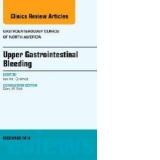 Upper Gastrointestinal Bleeding, an Issue of Gastroenterolog