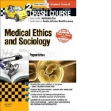 Crash Course Medical Ethics and Sociology