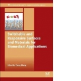 Switchable and Responsive Surfaces and Materials for Biomedi