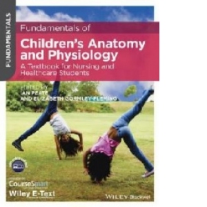 Fundamentals of Children's Anatomy and Physiology