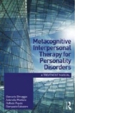 Metacognitive Interpersonal Therapy for Personality Disorder