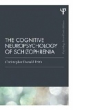 Cognitive Neuropsychology of Schizophrenia