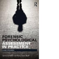 Forensic Psychological Assessment in Practice