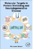 Molecular Targets in Protein Misfolding and Neurodegenerativ