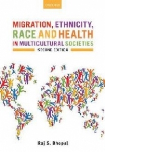 Migration, Ethnicity, Race, and Health in Multicultural Soci