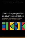 Alternative Perspectives on Psychiatric Validation
