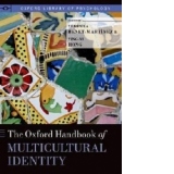 Oxford Handbook of Multicultural Identity