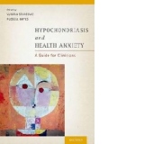 Hypochondriasis and Health Anxiety