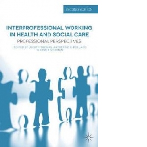 Interprofessional Working in Health and Social Care