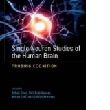 Single Neuron Studies of the Human Brain