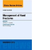 Management of Hand Fractures, an Issue of Hand Clinics