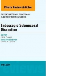 Endoscopic Submucosal Dissection, an Issue of Gastrointestin