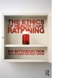 Ethics of Health Care Rationing: An Introduction