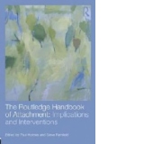 Routledge Handbook of Attachment: Implications and Intervent