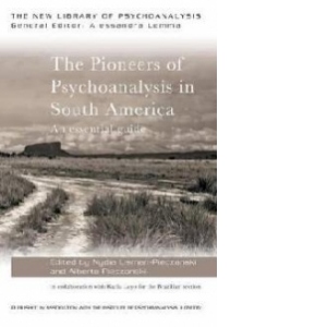 Pioneers of Psychoanalysis in South America