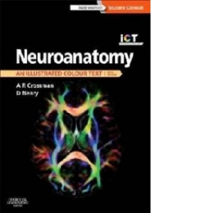 Neuroanatomy: an Illustrated Colour Text