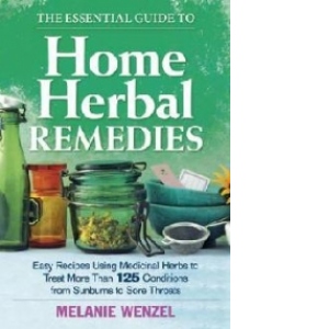 Essential Guide to Home Herbal Remedies