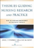 Theories Guiding Nursing Research and Practice