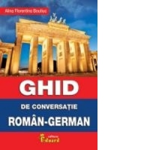 Ghid de conversatie roman-german (CD audio inclus)