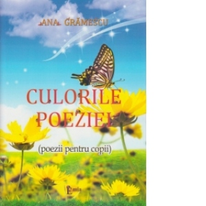 Culorile poeziei - poezii pentru copii