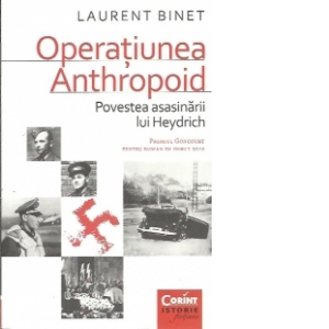 Operatiunea Anthropoid. Povestea asasinarii lui Heydrich