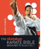The Shotokan Karate Bible
