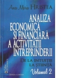 Analiza economica si financiara a activitatii intreprinderii. De la intuitie la stiinta, volumul 2 (editia a doua)