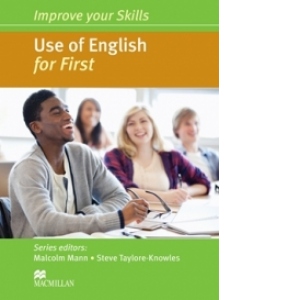 Improve your Skills : Use of English for First - Student s Book without Answer Key