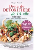 Dieta de detoxifiere in 14 zile. 90 de retete pentru slabire, sanatate si intinerire