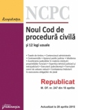 Noul Cod de procedura civila republicat si 12 legi uzuale actualizat 20 aprilie 2015