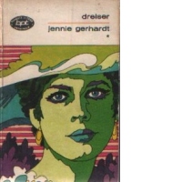 Jennie Gerhardt, volumele I si II