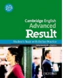 Cambridge English: Advanced Result (Student s Book and Online Practice)