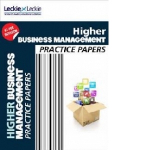 CFE Higher Business Management Practice Papers for SQA Exams