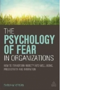 Psychology of Fear in Organizations