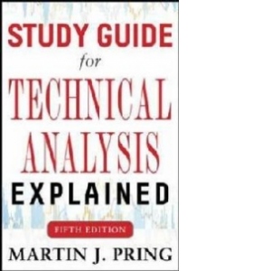 Study Guide for Technical Analysis Explained