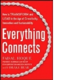 Everything Connects: How to Transform and Lead in the Age of