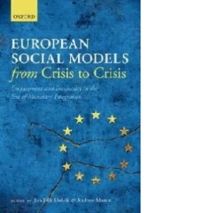 European Social Models from Crisis to Crisis: Employment and