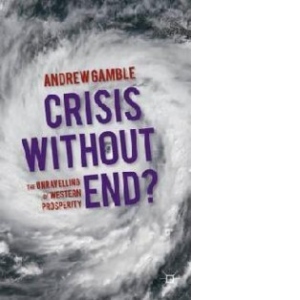 Crisis without End?