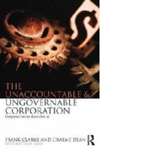Unaccountable and Ungovernable Corporation