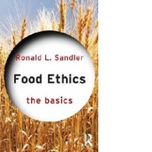 Food Ethics: the Basics